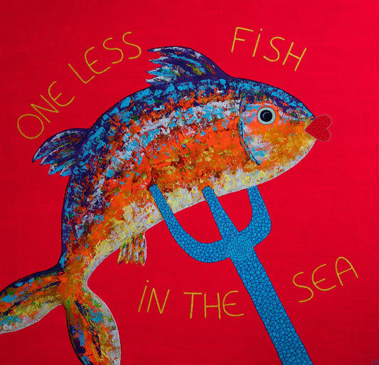 Original Painting "One Less Fish in The Sea"